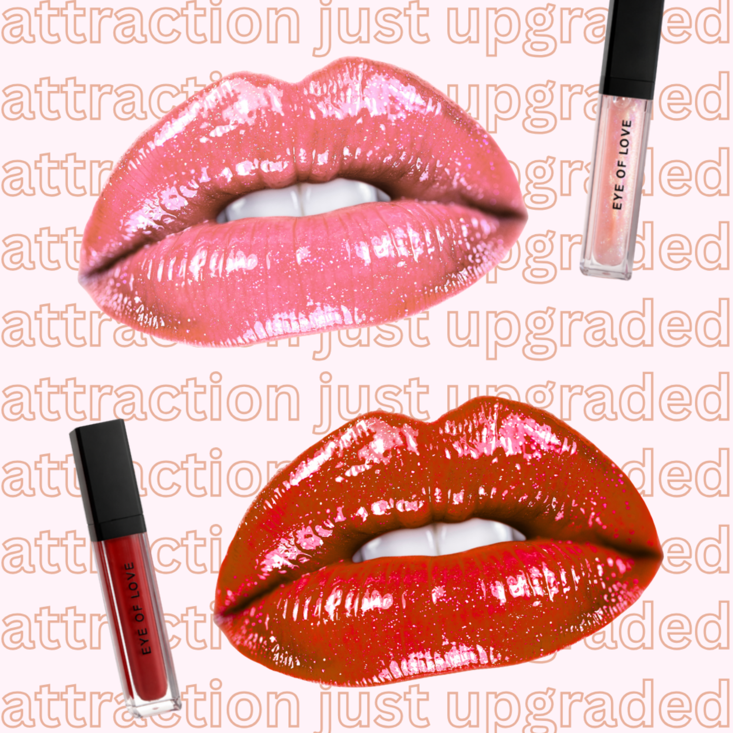 Two lip products with glossy lips and text 'attraction just upgraded' on a light background